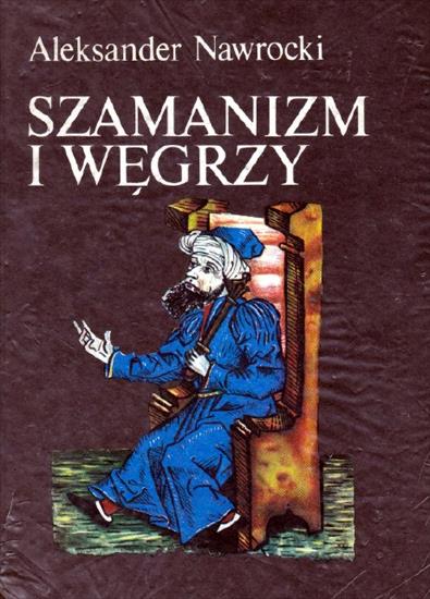Religioznawstwo - Nawrocki A. -  Szamanizm i Węgrzy.JPG