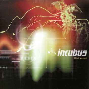 Incubus - Make Yourself - okładka.jpg
