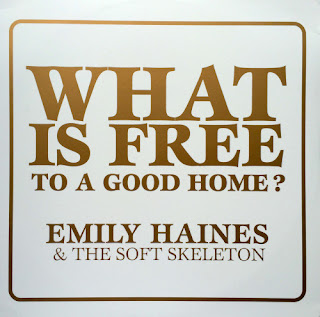 Emily Haines  The Soft Skeleton - What Is Free To A Good Home - emiluy.jpg
