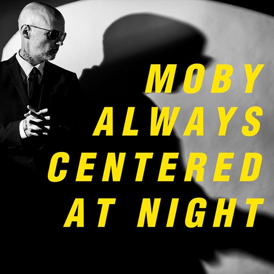 Moby - always centered at night - 2024 - Cover.jpg