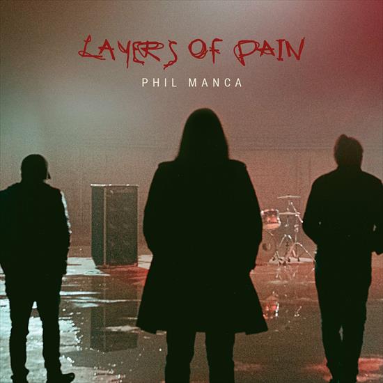 Phil Manca - Layers of Pain - 2023 - folder.jpg