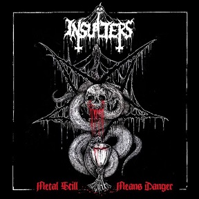 Insulters - Metal Still Means Danger - cover insulters.jpg